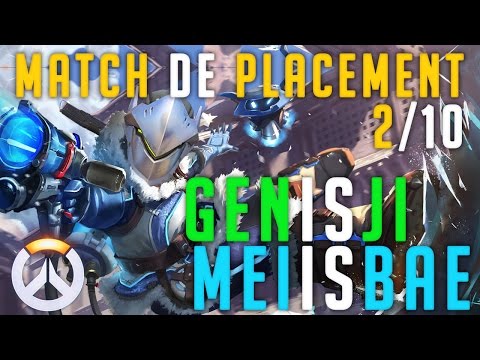 MATCH DE PLACEMENT 2/10 - Overwatch #7