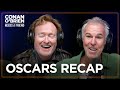 Conan Recaps The Oscars With Head Writer Mike Sweeney Conan O Brien Needs A Friend