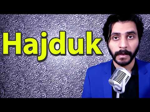 How To Pronounce Hajduk