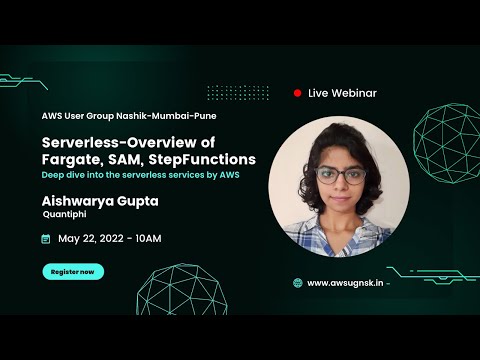 Serverless - Overview of Fargate, SAM and StepFunctions