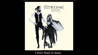 Fleetwood Mac - I Don&#39;t Want To Know (HD/Lyrics)