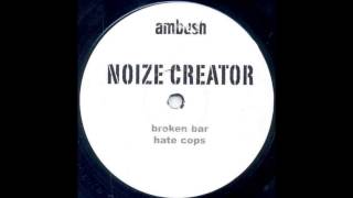 Noize Creator - Hate Cops