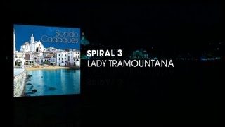 Spiral 3 - Lady Tramountana