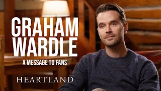 Graham Wardle's Message to Fans *SPOILERS* | Heartland video