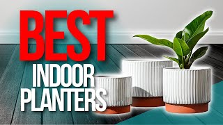 📌 Top 5 Best Indoor Planters | planters for indoor plants re