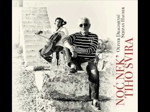 Oliver Dragojevic i Stjepan Hauser - Galeb I Ja