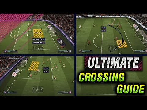 FIFA 18 ' THE ULTIMATE CROSSING GUIDE TO SCORE!) - FIFA 18 ULTIMATE TEAM
