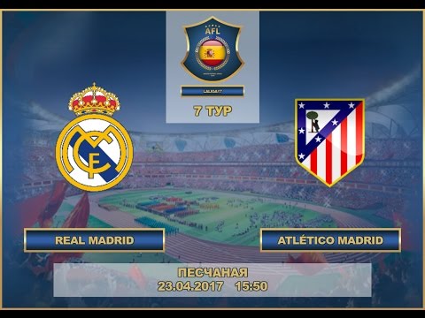 AFL17. Spain. Real Madrid-Atlético Madrid