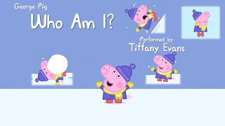 George Pig — Who Am I? Performed by Tiffany Evans