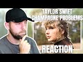 She Said No? Taylor Swift Champagne Problems REACTION