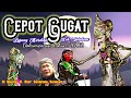 CEPOT GUGAT Part 02 TAMAT Rekaman Langka Abah Dalang H Asep Sunandar Sunarya