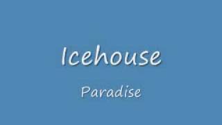 Icehouse- Paradise