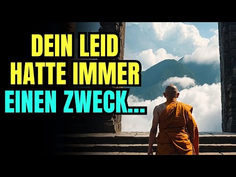 Dein Leiden war keine Strafe – es war Vorbereitung (DAS WIRD DICH HEILEN) | Buddhismus