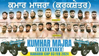Kumhar Majra (Kurukshetra) Kabaddi Cup 03 Feb 2024