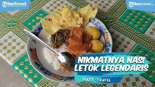 DIARY TRAVEL: Sarapan Nasi Letok Bu Layem Legendaris di Lamongan, Sudah Berdiri Lebih dari 80 Tahun