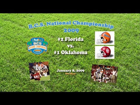 2009 BCS Nat'l Championship (Florida v Oklahoma) One Hour