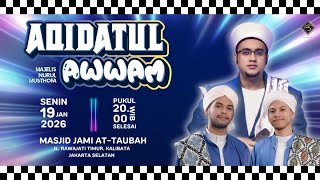 Download lagu 🔴 LIVE | AQIDATUL AWWAM | Masjid Jami At  taubah -Jaksel | Senin, 19 Januari 2026 mp3