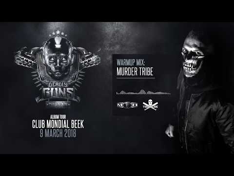 Murder Tribe - The Gun Show Warmup Mix