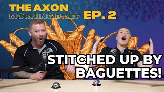 The Axon Morning Brief - Episode 2
