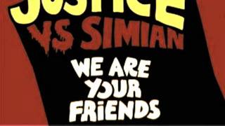 Justice vs Simian - We Are your Friends (Radio Slave vs Spencer Parker)