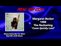 Margaret Becker - Come Quickly Lord