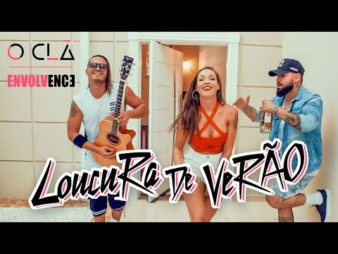 O Clã & Envolvence - Loucura De Verão