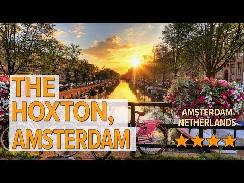 The Hoxton Amsterdam hotel review | Hotels in Amsterdam | Netherlands Hotels