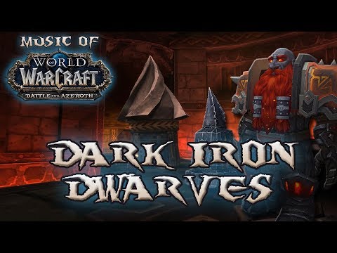 Dark Iron Dwarves - Music of WoW: Battle for Azeroth