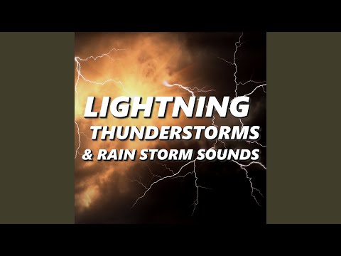 Vigorous Thunderstorm Sounds