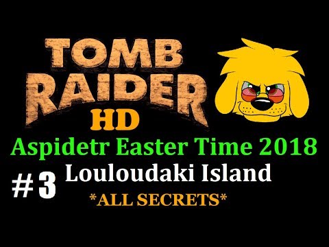 TRLE: Aspidetr Easter Time 2018 - Louloudaki Island - (Level 3) The Beach