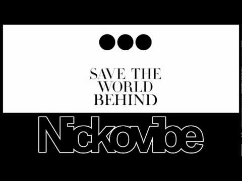 SHM, Laidback Luke, Deborah Cox   Save The World Behind Nickovibe Bootleg