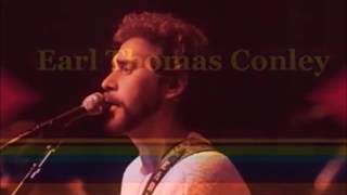 Earl Thomas Conley - Fire And Smoke