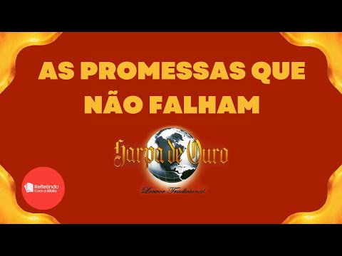 Hino Da Harpa - 377 As Promessas Que Não Falham | Cantado
