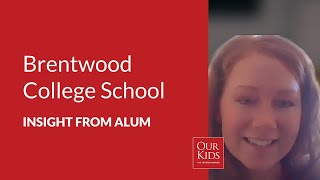 Brentwood College School, Alumnus Video Review from Sarah Manney