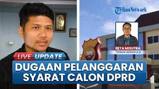 Polemik Anggota DPRD Bengkulu MR Diduga Tak Penuhi Syarat Nyaleg, Terindikasi Pemalsuan Dokumen
