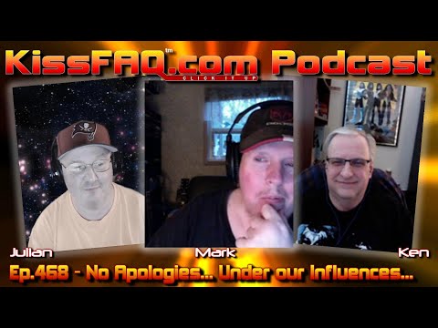 KissFAQ Podcast Ep.468 - No Apologies... For our Influences!