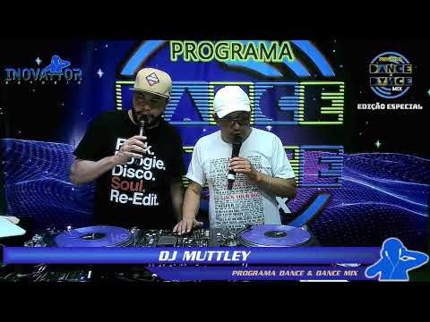 DJ Muttley - Programa Dance & Dance Mix - 28.05.2021