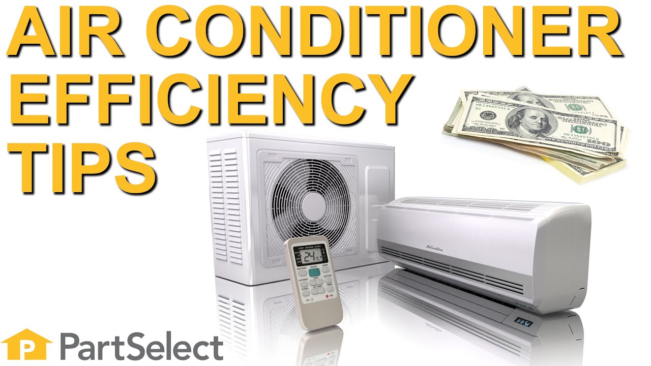 Air Conditioner Efficiency Tips