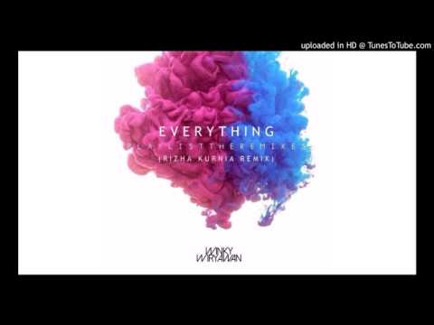Winky Wiryawan feat. Audrey Singgih - Everything (Rizha Kurnia Remix)