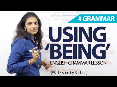 How to Use BEING in English? – English Grammar Lesson for beginners