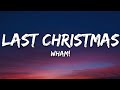 Wham! - Last Christmas (Lyrics)