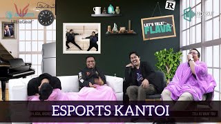 [Let's Talk Flava] S3 E9 #Highlights: Esports KANTOI!