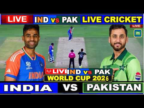 🔴India vs Pakistan LIVE T20 World Cup 2026 LIVE: India vs Pakistan LIVE Score | IND vs PAK LIVE