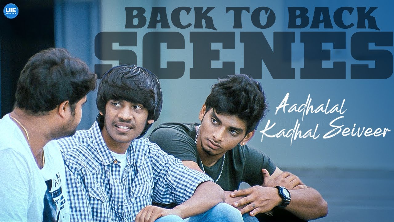 Aadhalal Kadhal Seiveer Back 2 Back Scenes | Santosh Ramesh | Manisha Yadav