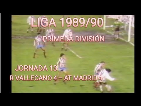 Rayo Vallecano 4 - Atlético de Madrid 4. Temporada 1989/90.