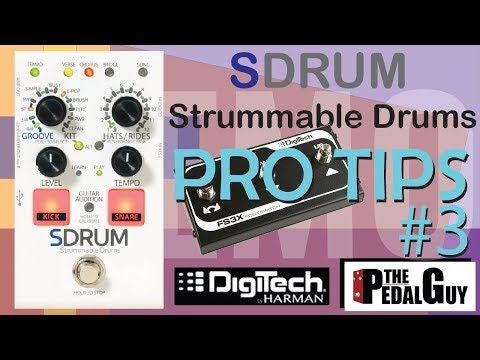 ThePedalGuy Presents the DigiTech SDRUM Strummable Drums Pedal Pro Tips Part 3