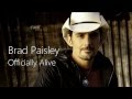 Brad Paisley Officially Alive