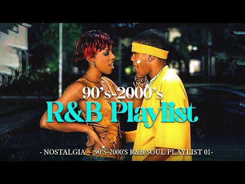 Nostalgia ~ 2000's R&B/Soul Playlist ???? Nelly, Rihanna, Usher, Mary J Blige