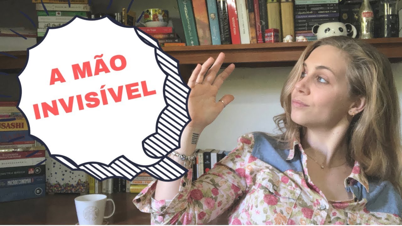 A Mão Invisível | Economia Descomplicada