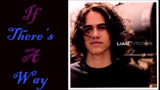 If There's a Way by Liam Titcomb